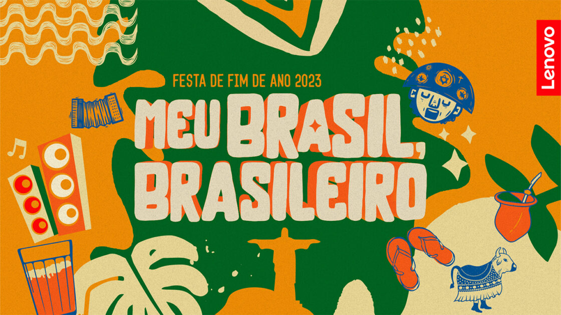 Festa Final de ano Lenovo Brasilidades